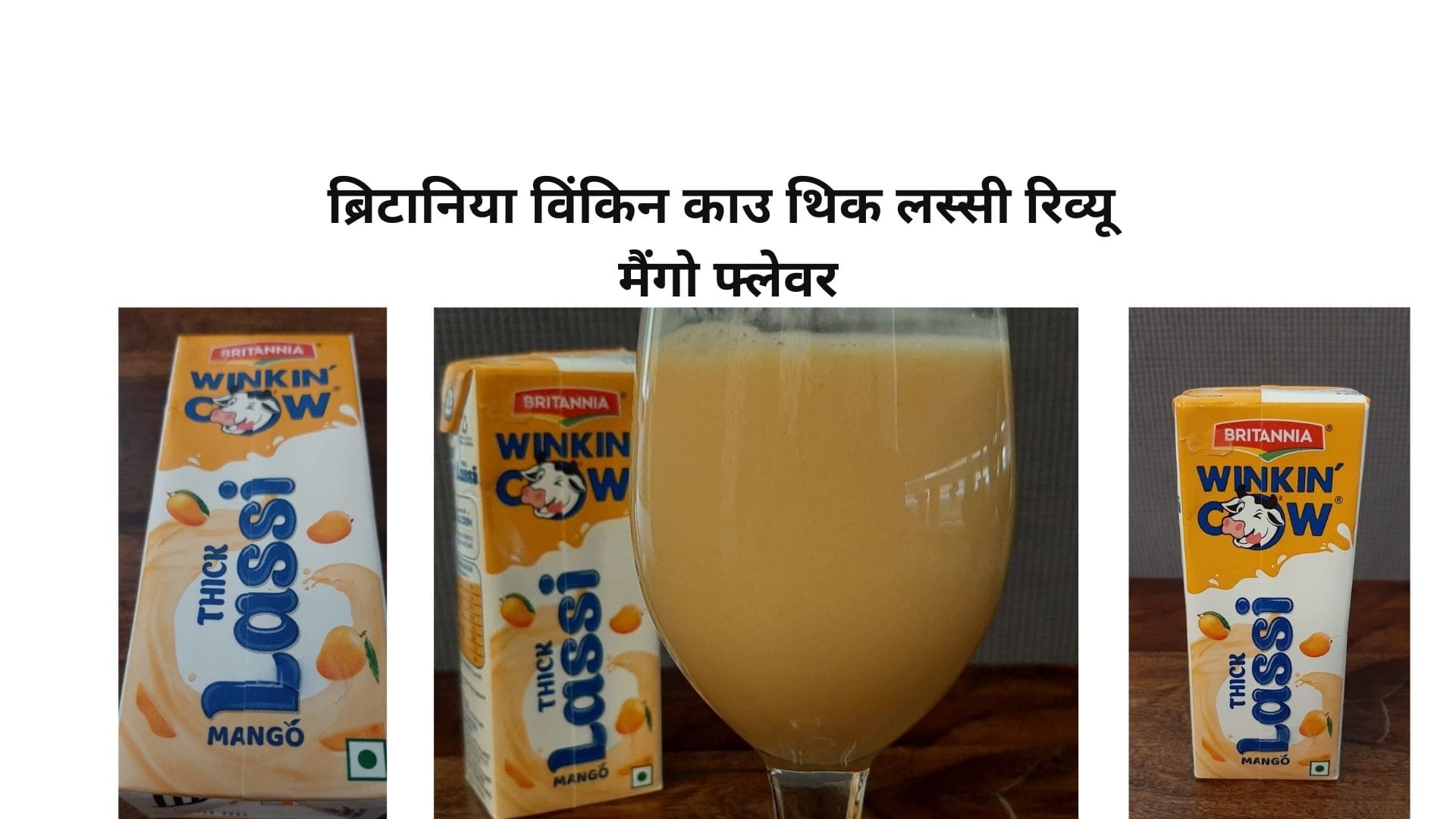 Britannia Winkin’ Cow Thick Lassi – Mango Flavor Review